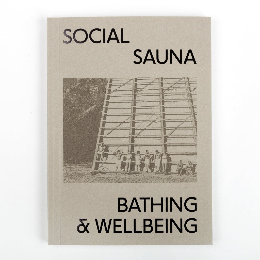 Social Sauna: Bathing & Wellbeing