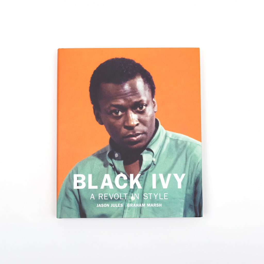 Black Ivy: A Revolt In Style