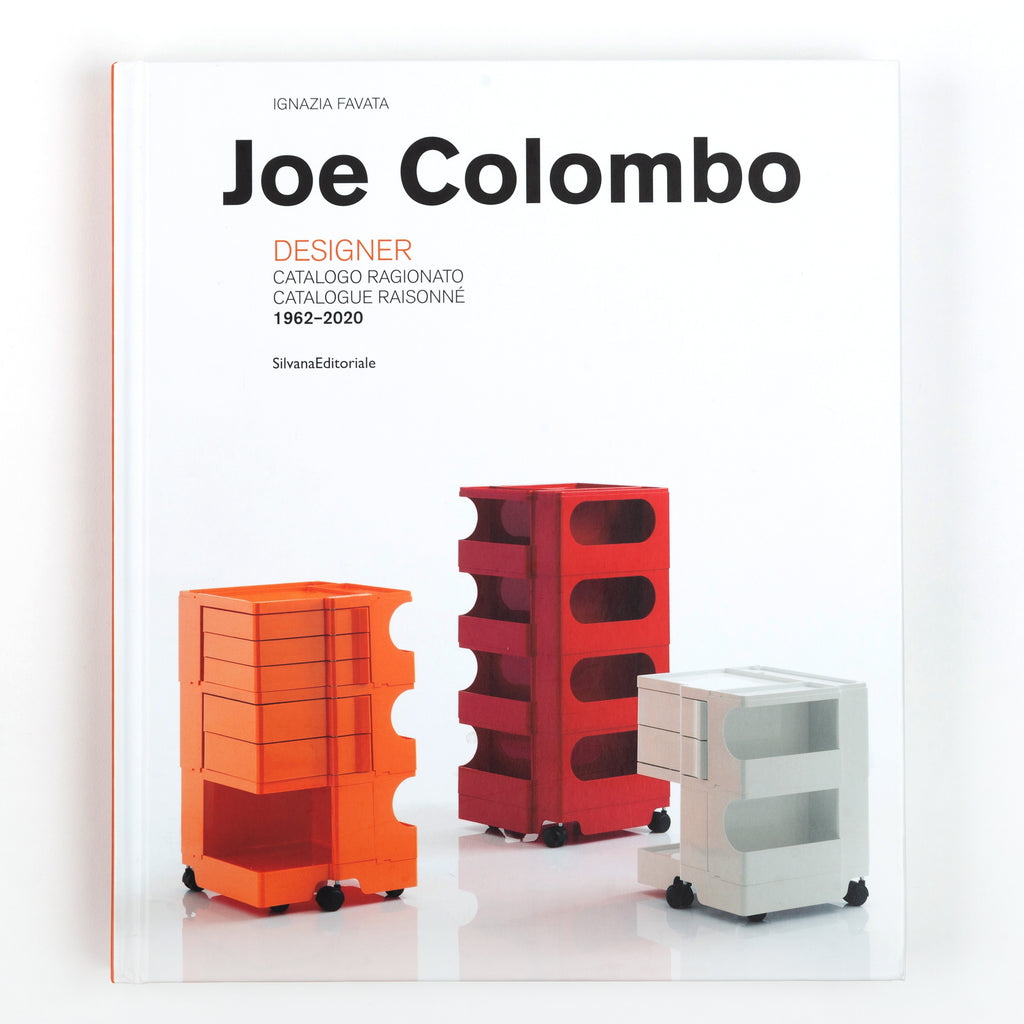 Joe Colombo: Catalog Raissone 1962- 2020