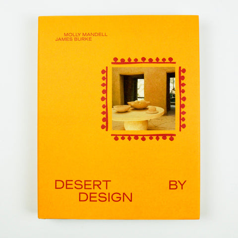Book cover of 'Desert Design' by Molly Mandell and James Burke on a white background