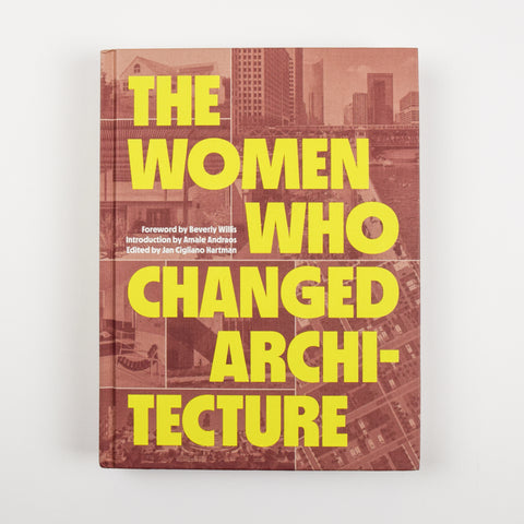 The Women Who Changed Architecture