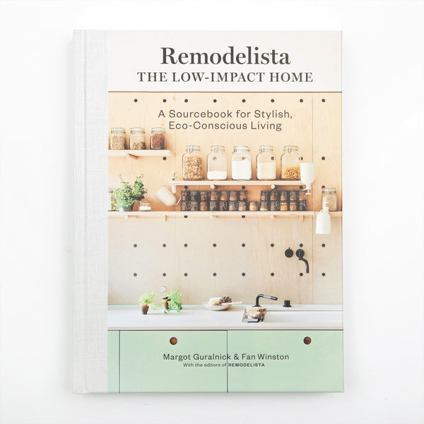 Remodelista: The Low Impact Home